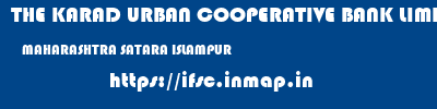 THE KARAD URBAN COOPERATIVE BANK LIMITED  MAHARASHTRA SATARA ISLAMPUR   ifsc code